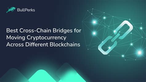 Crosschain Bridges: Connecting Different
